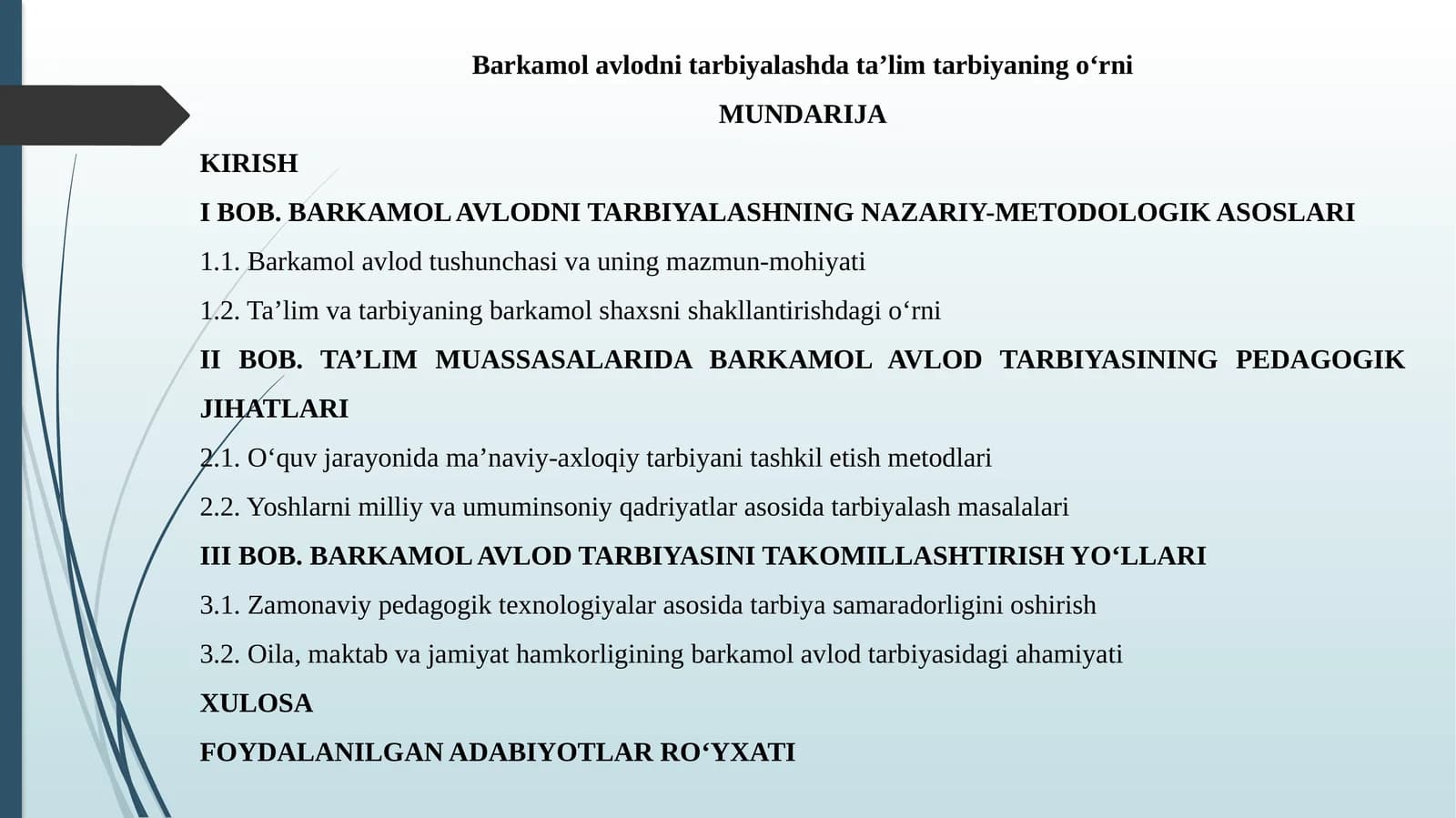 Barkamol avlodni tarbiyalash dataʼlim