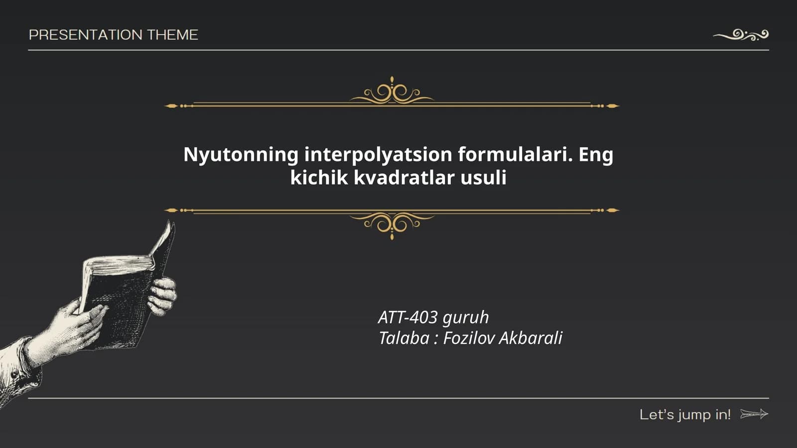 Nyutonning interpolyatsion formulalari. Eng kichik kvadratlar usuli