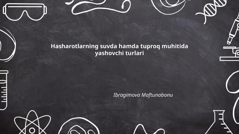 Hasharotlarning suvda hamda tuproq muhitida yashovchi turlari