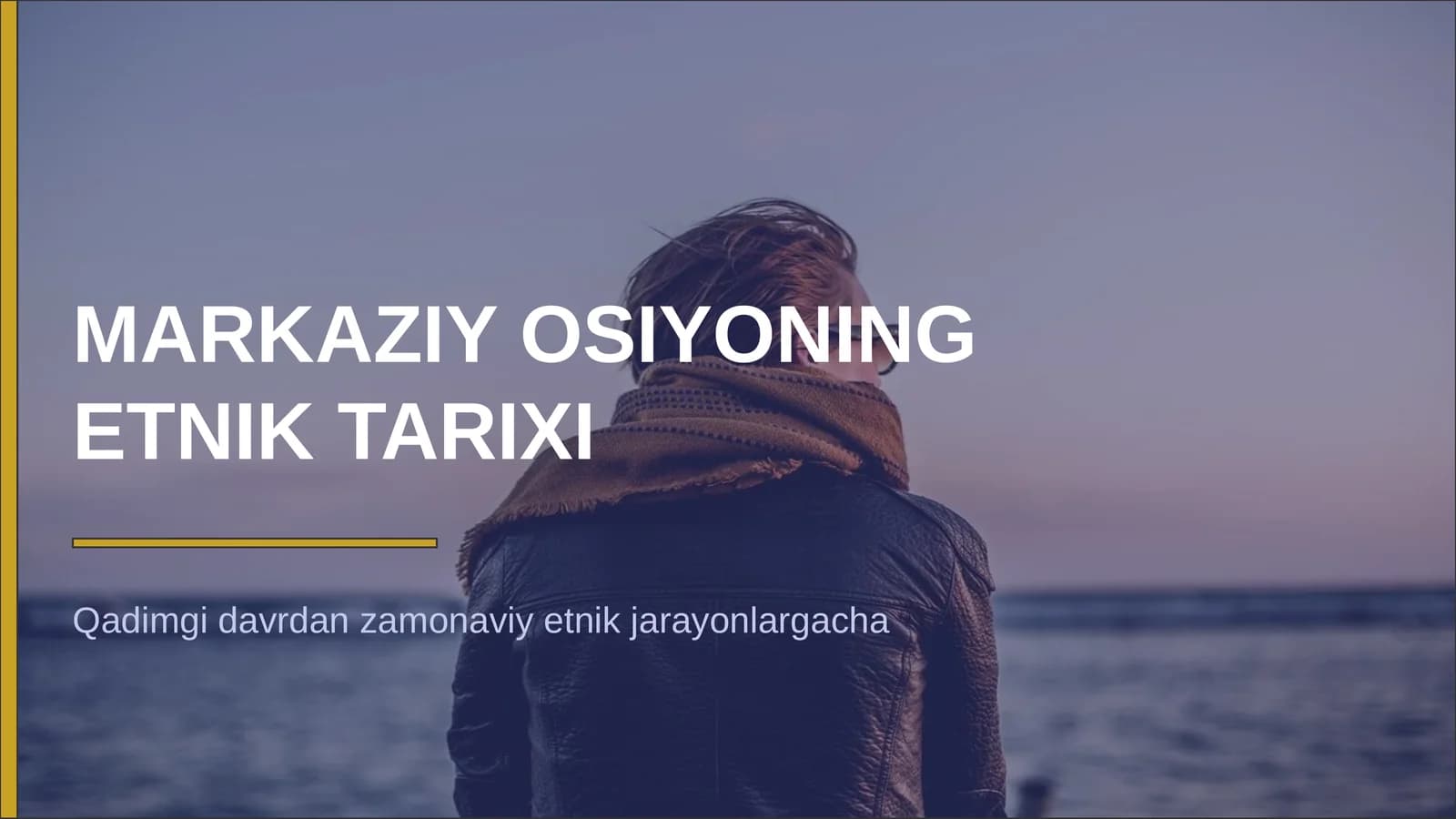 Markaziy osiyoning etnik tarixi
