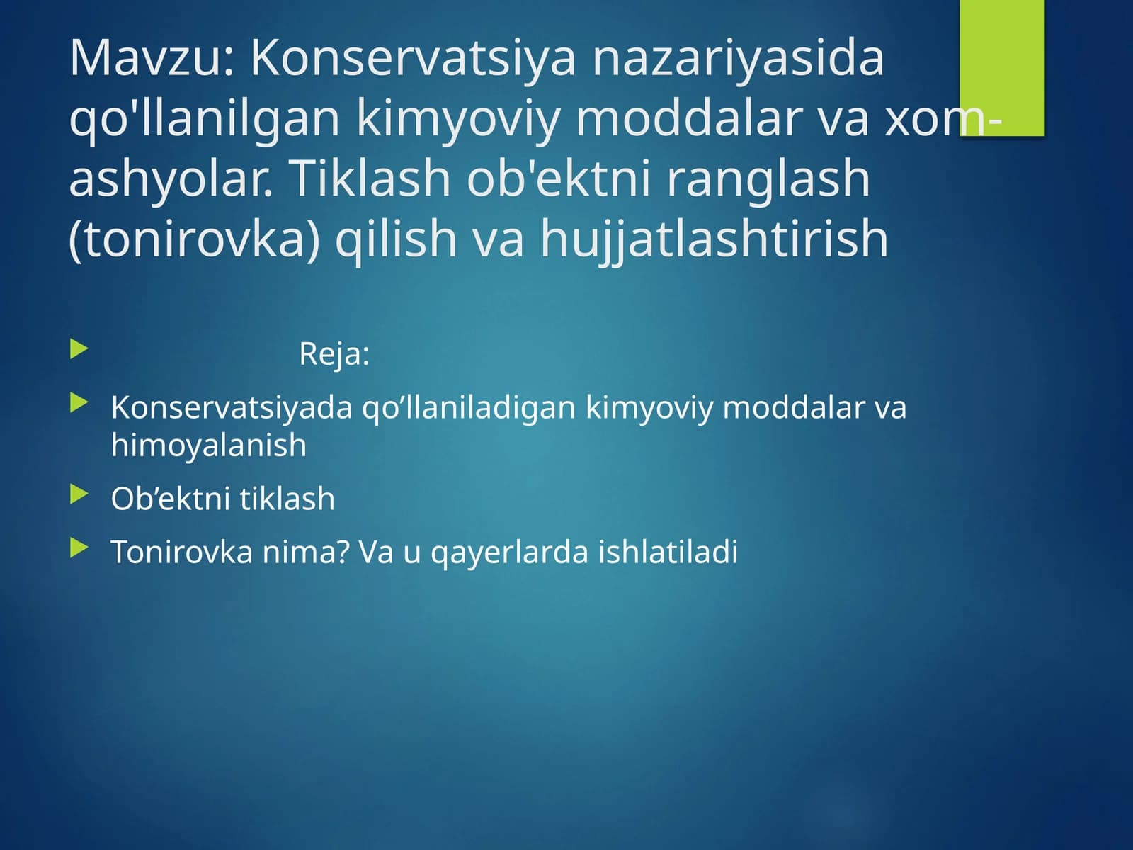 Konservatsiya nazariyasida qo'llanilgan kimyoviy moddalar va xom-ashyolar. Tiklash ob'ektni ranglash (tonirovka) qilish va hujjatlashtirish