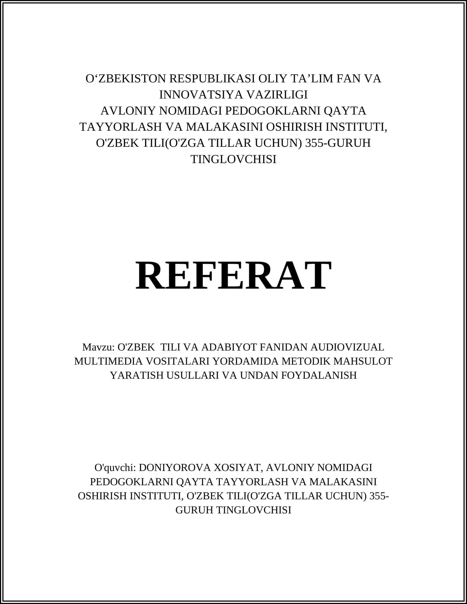 O'zbek Tili va Adabiyot Fanidan Audiovizual Multimedia Vositalari Yordamida Metodik Mahsulot Yaratish Usullari va Undan Foydalanish
