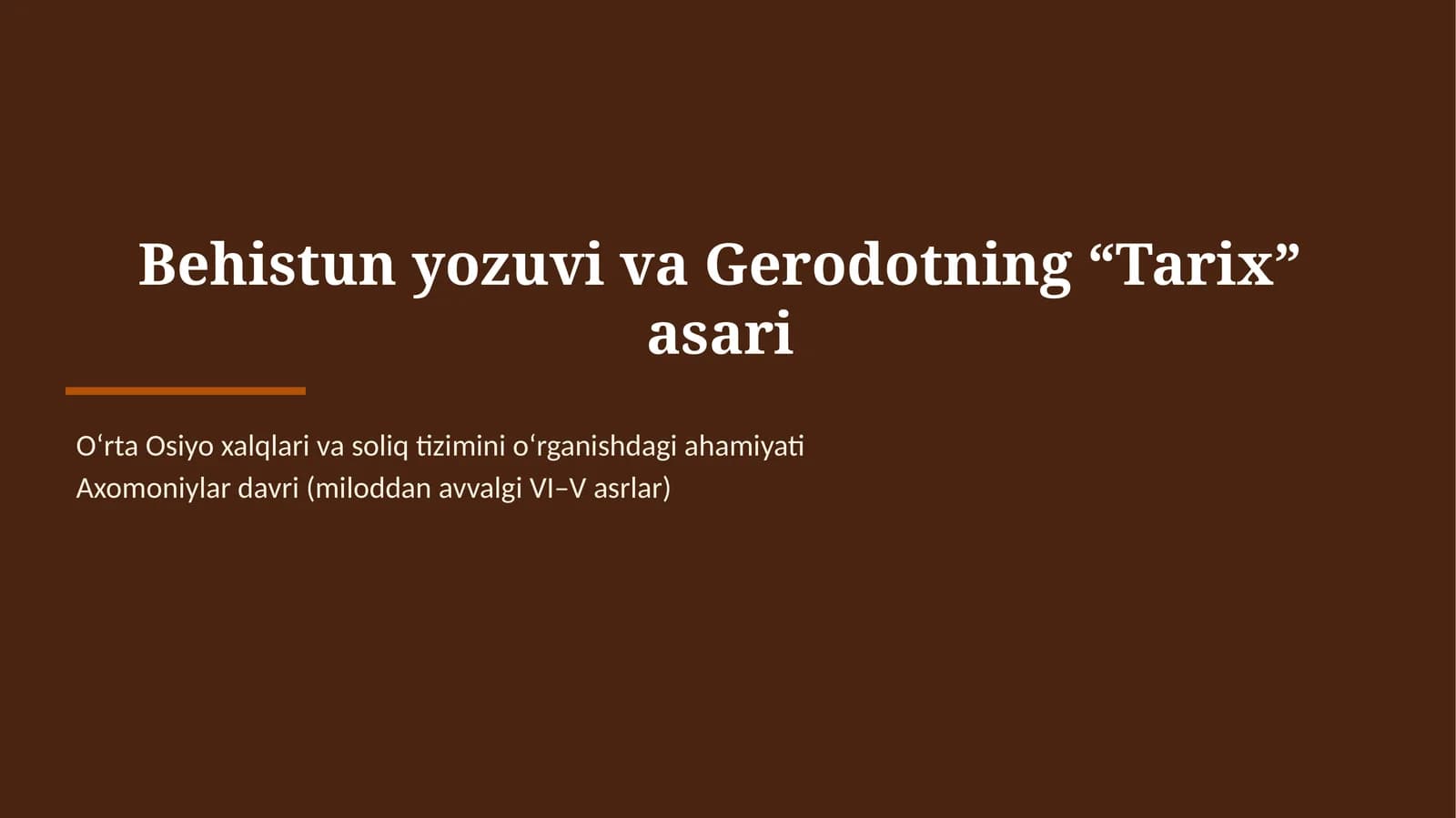 Behistun yozuvi va Gerodotning “Tarix” asari