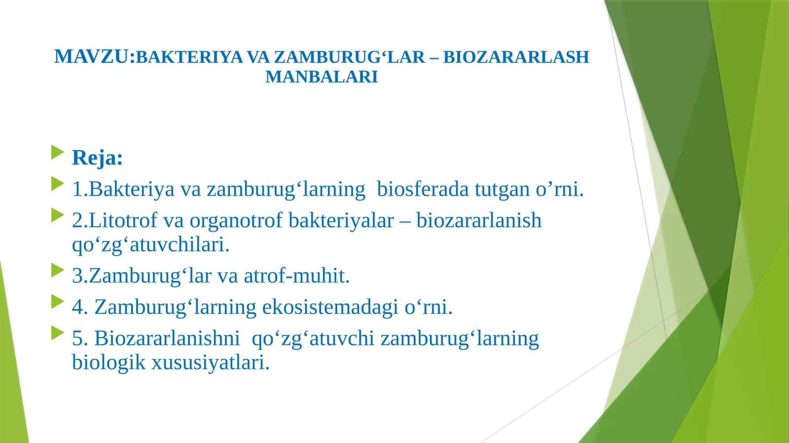 BAKTERIYA VA ZAMBURUG‘LAR – BIOZARARLASHMANBALARI