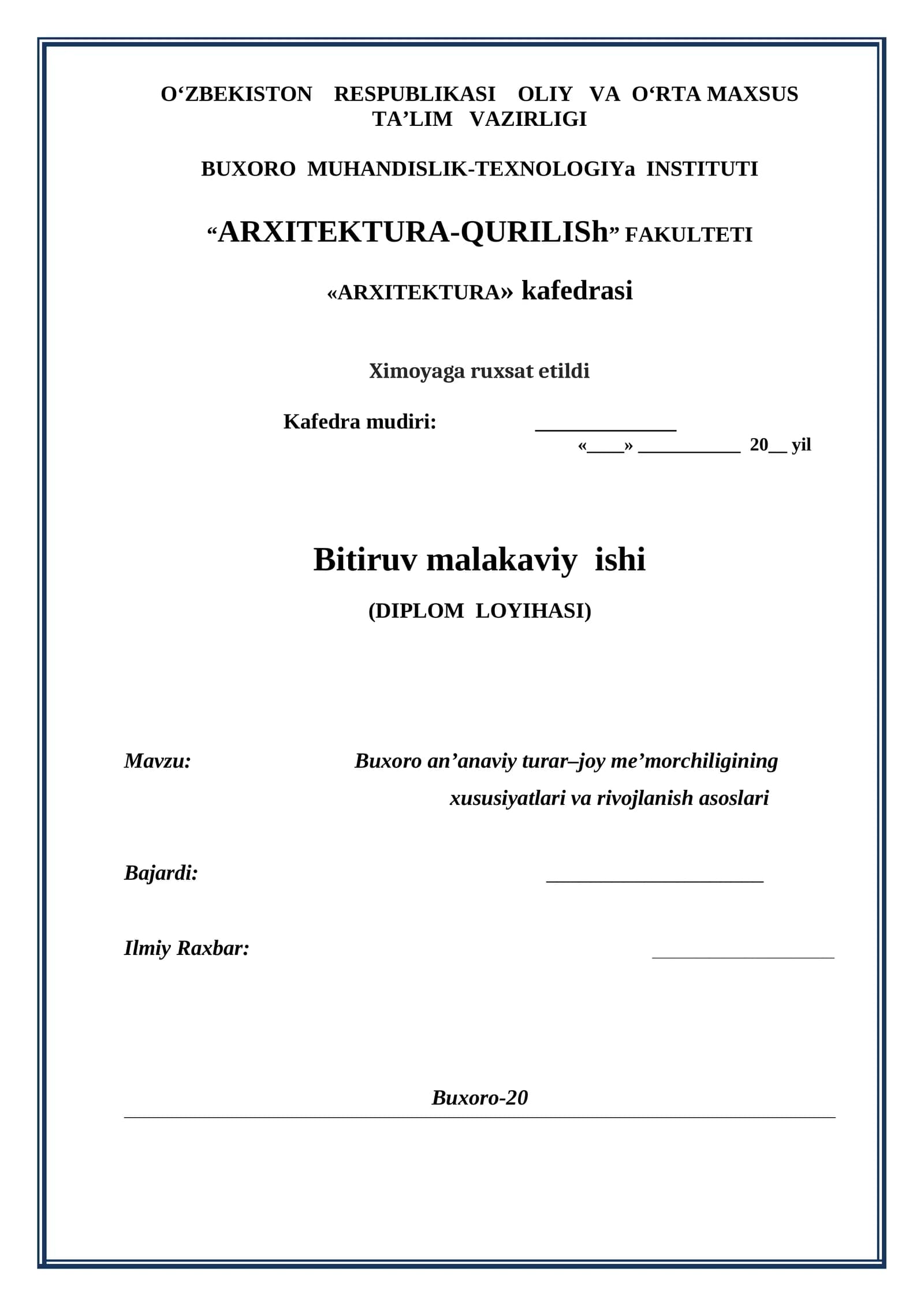 Buxoro an’anaviy turar–joy me’morchiligining, xususiyatlari va rivojlanish asoslari BMI