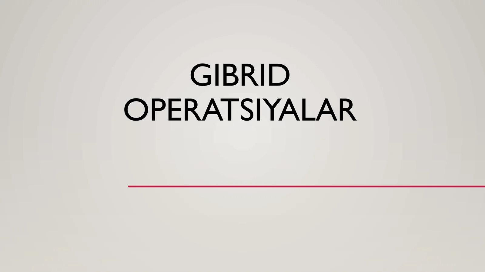 Gibrid Operatsiyalar