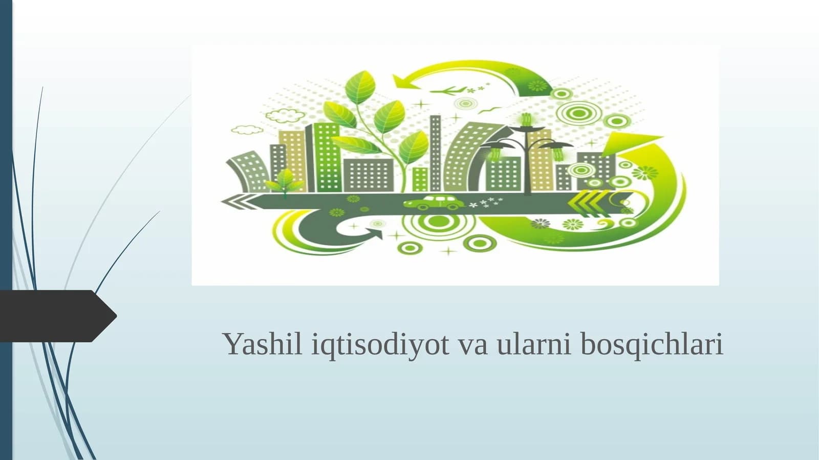 Yashiliqtisodiyotvaularnibosqichlari