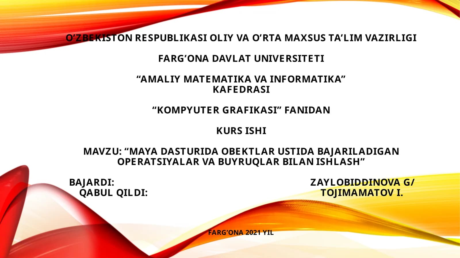 Mayadasturida obyektlar ustida bajariladigan operatsiyalar va buyruqlar bilan ishlash