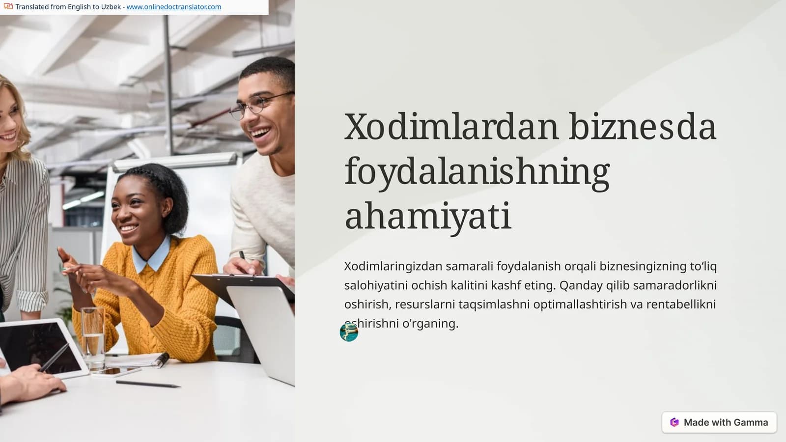 Samadimizning xodimlarga olib keladigan har bir uslubimiz