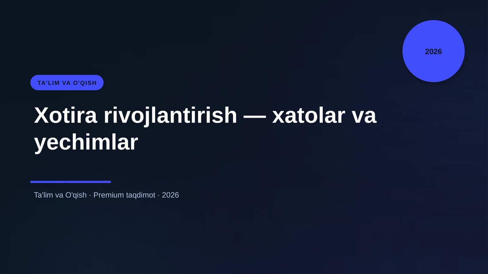 Xotira rivojlantirish — xatolar va yechimlar