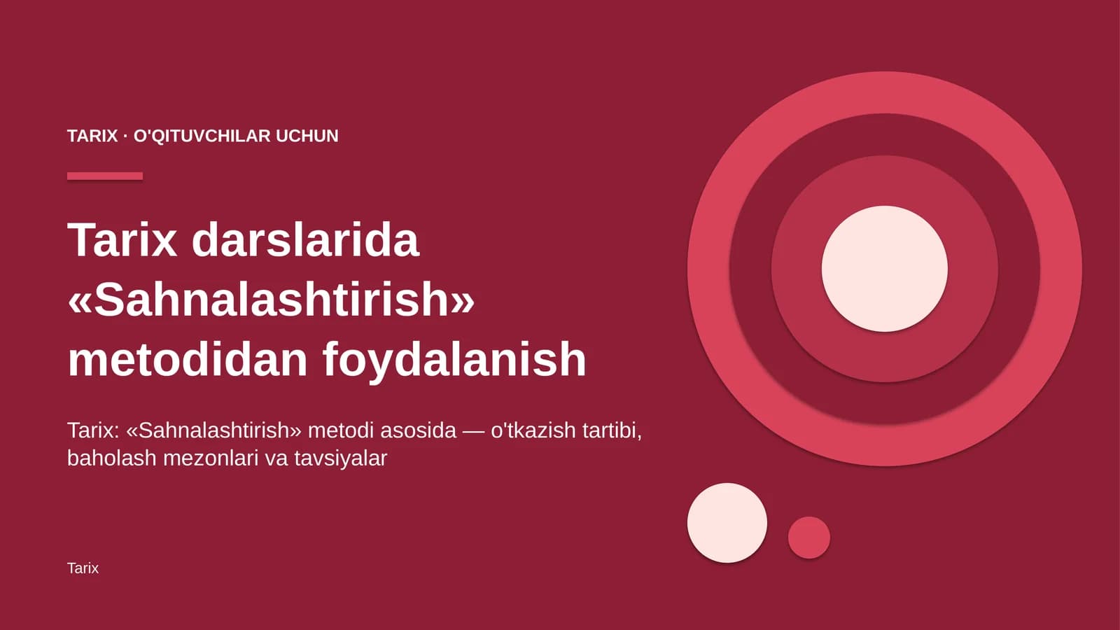 tarix darslarida sahnalashtirish metodidan foydalanish 7545