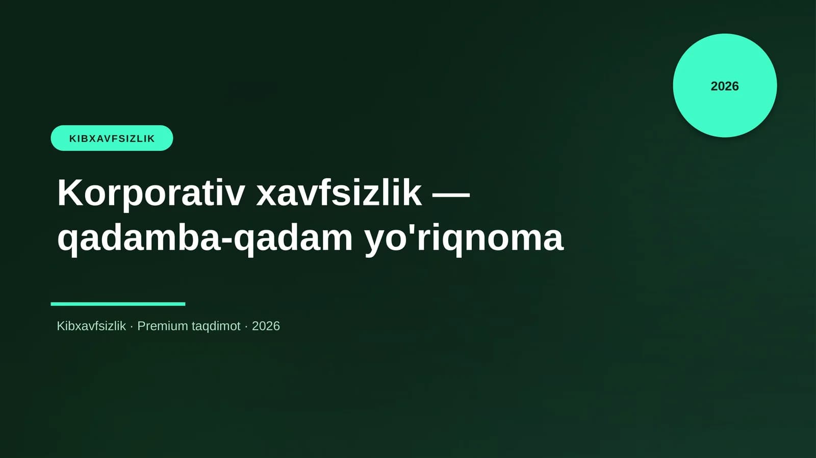 Korporativ xavfsizlik — qadamba-qadam yo'riqnoma