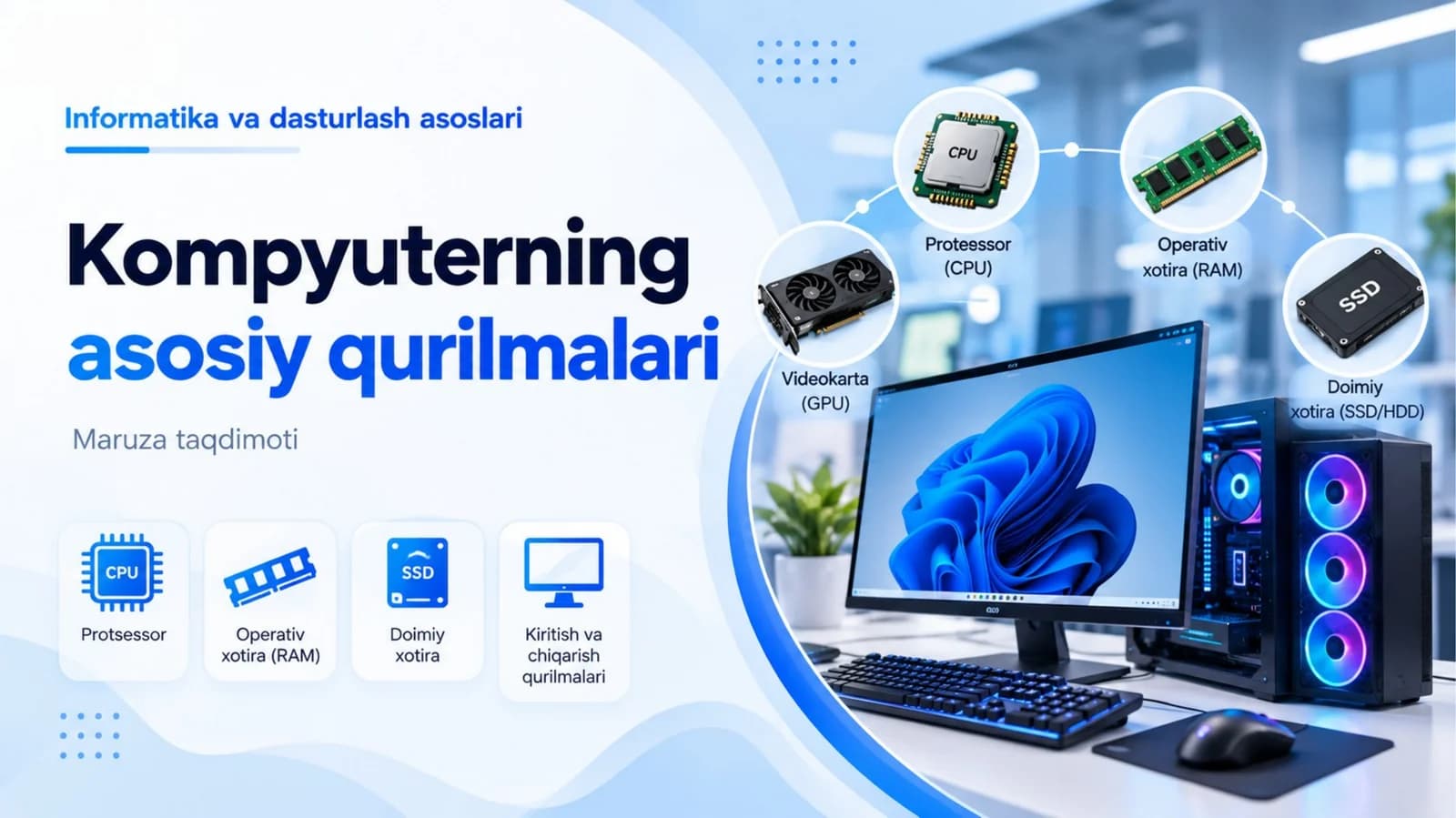 Kompyuterning asosiy qurilmalari