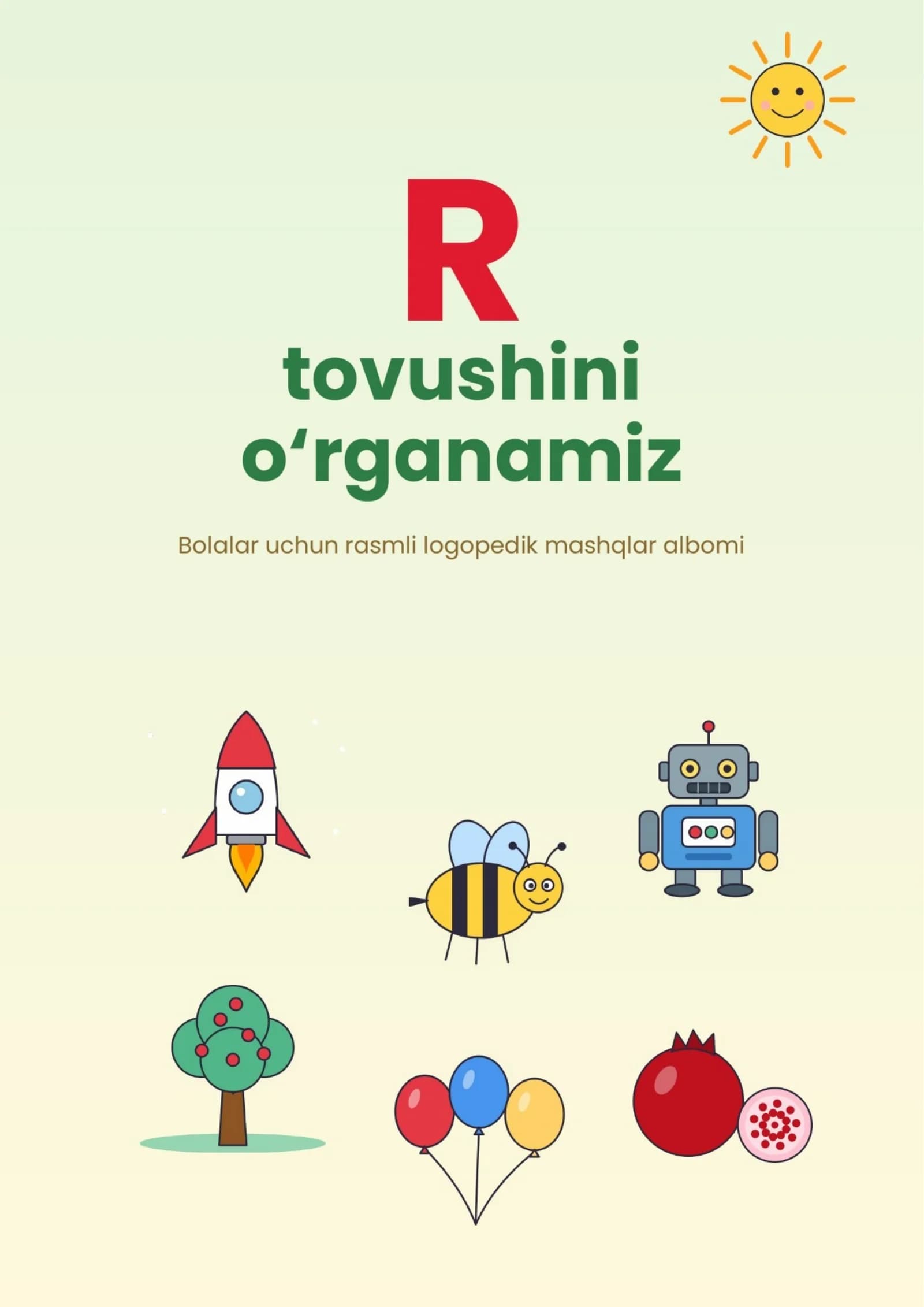 R tovushini o‘rganamiz