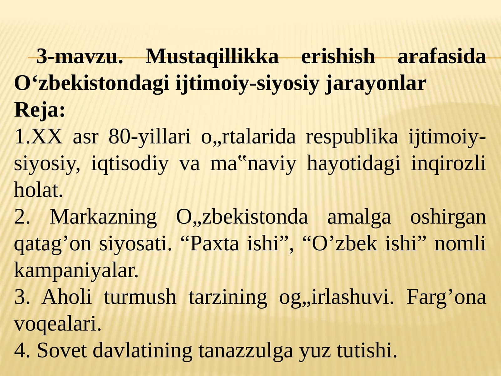 3-mavzu.MustaqillikkaerishisharafasidaO‘zbekistondagiijtimoiy-siyosiyjarayonlar