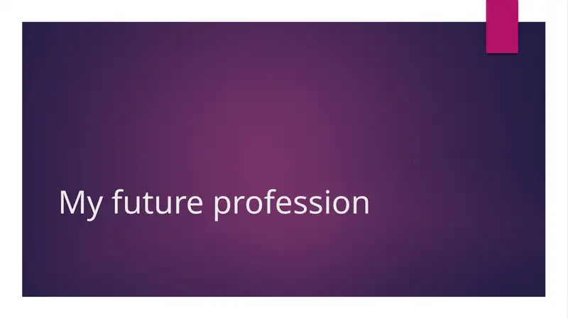 My Future Profession