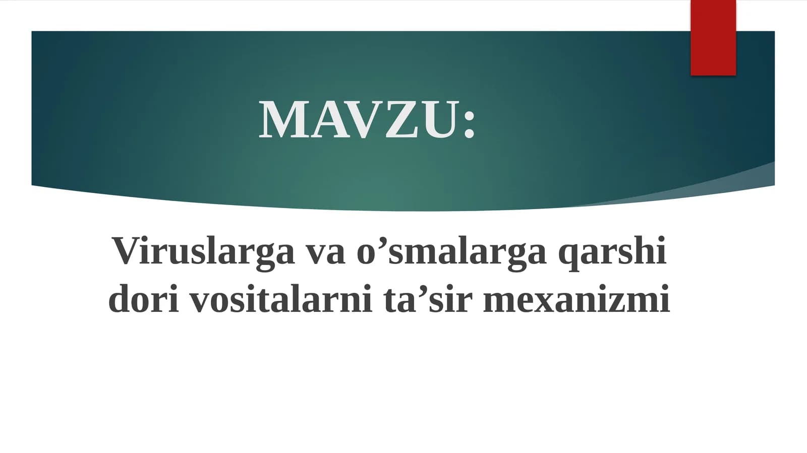 Viruslargavao’smalargaqarshidorivositalarnita’sirmexanizmi