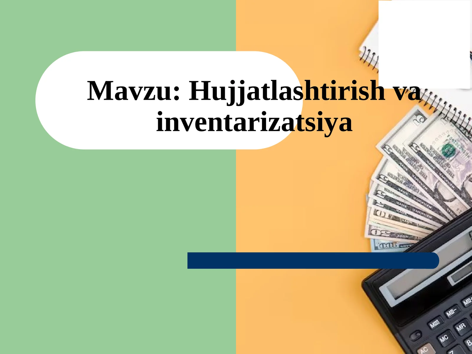 Hujjatlashtirish va inventarizatsiya