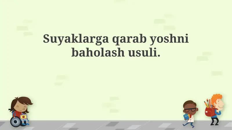 Suyaklarga qarab yoshni baholash usuli