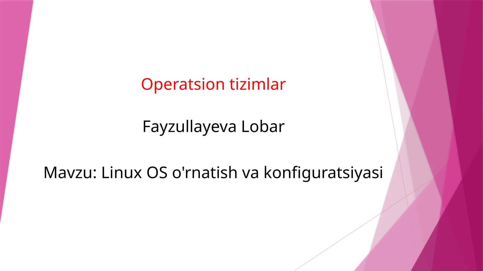 Linux O'So'rnatish va konfiguratsiyasi