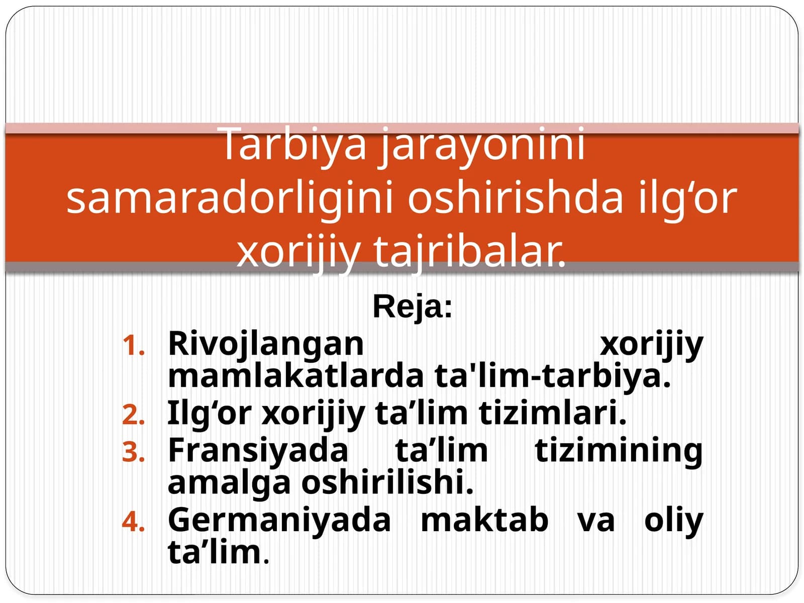 Yurt chog'ida ta'lim berishda qamrab olgan metodiklar