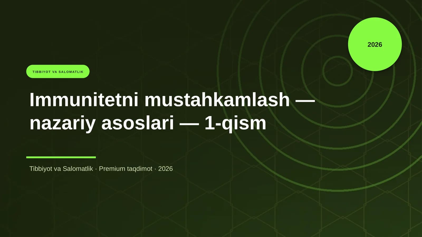 Immunitetni mustahkamlash — nazariy asoslari — 1-qism