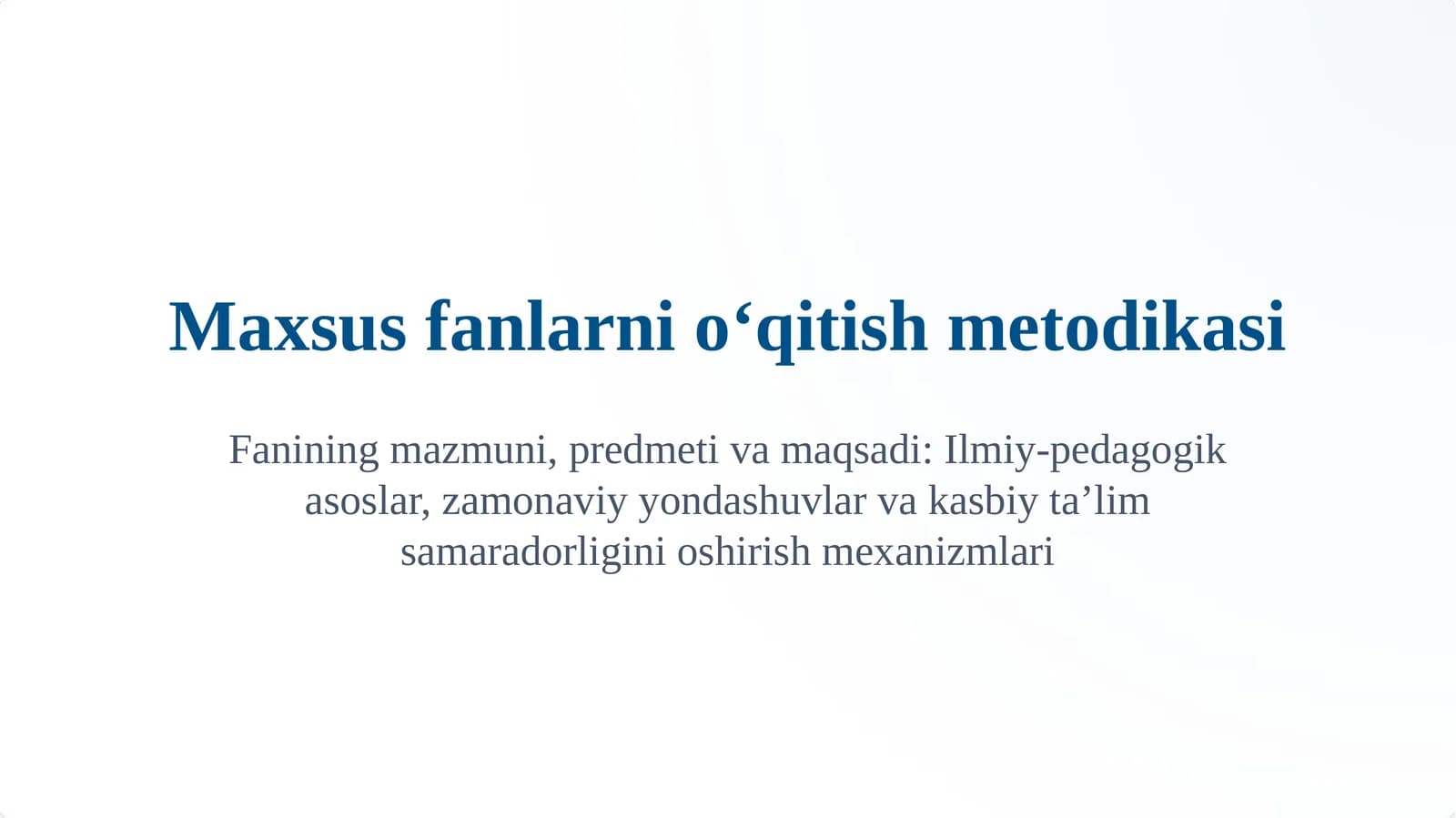 Maxsusfanlarnio‘qitishmetodikasi