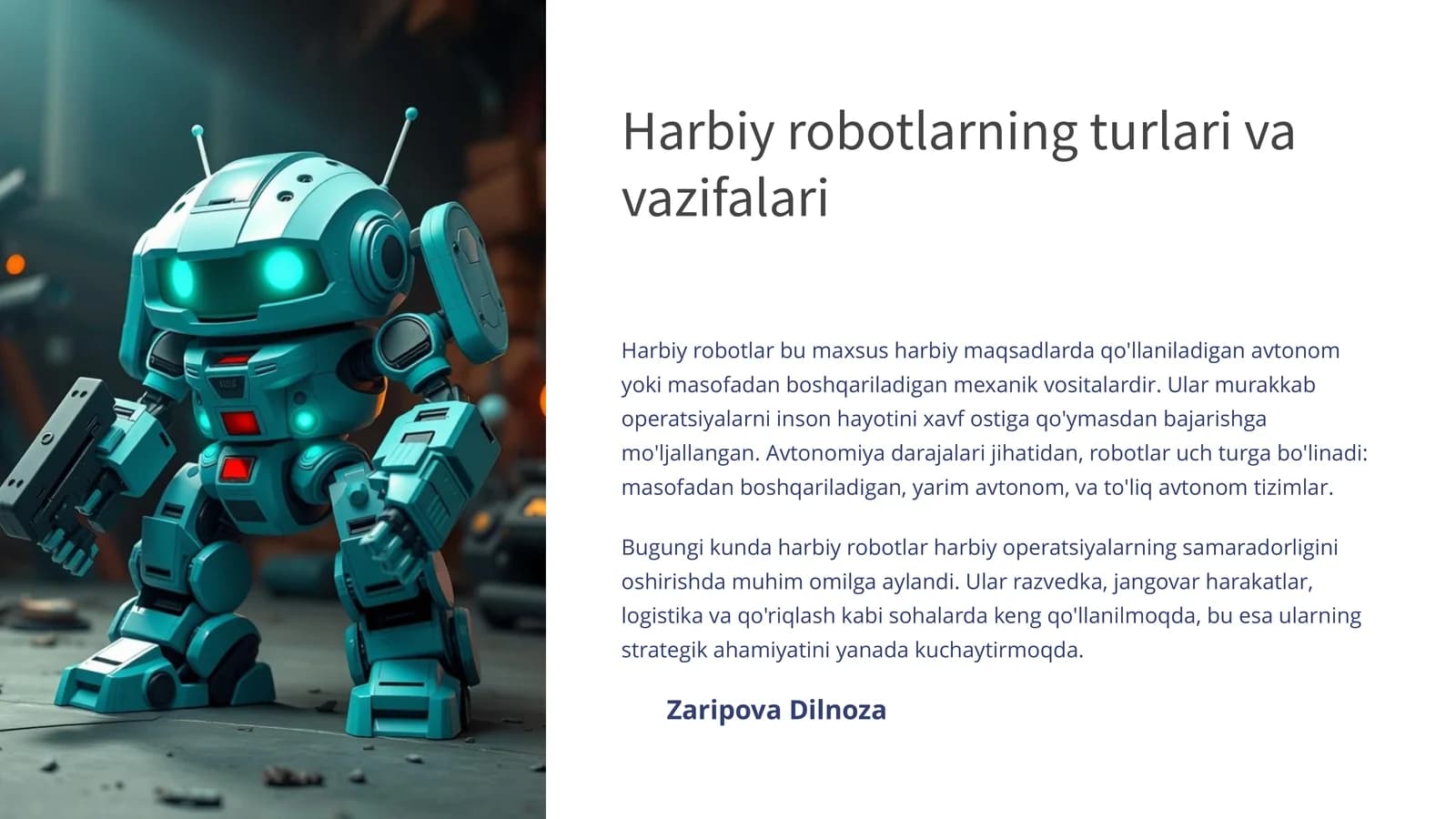 Harbiyrobotlarning turlari va vazifalari