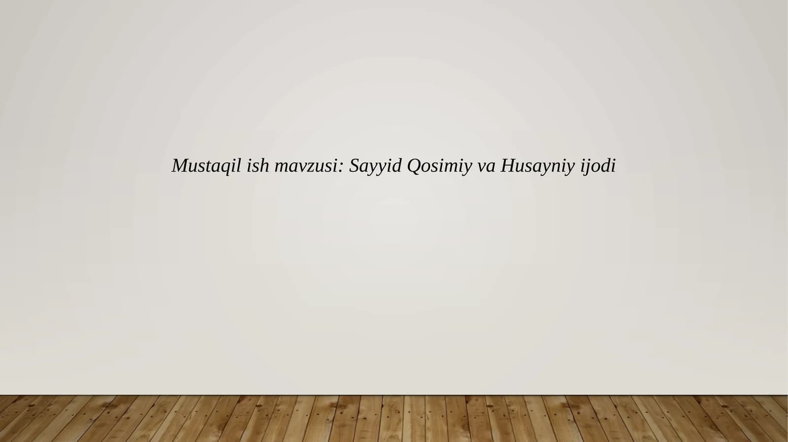 Sayyid Qosimiy va Husayniy ijodi