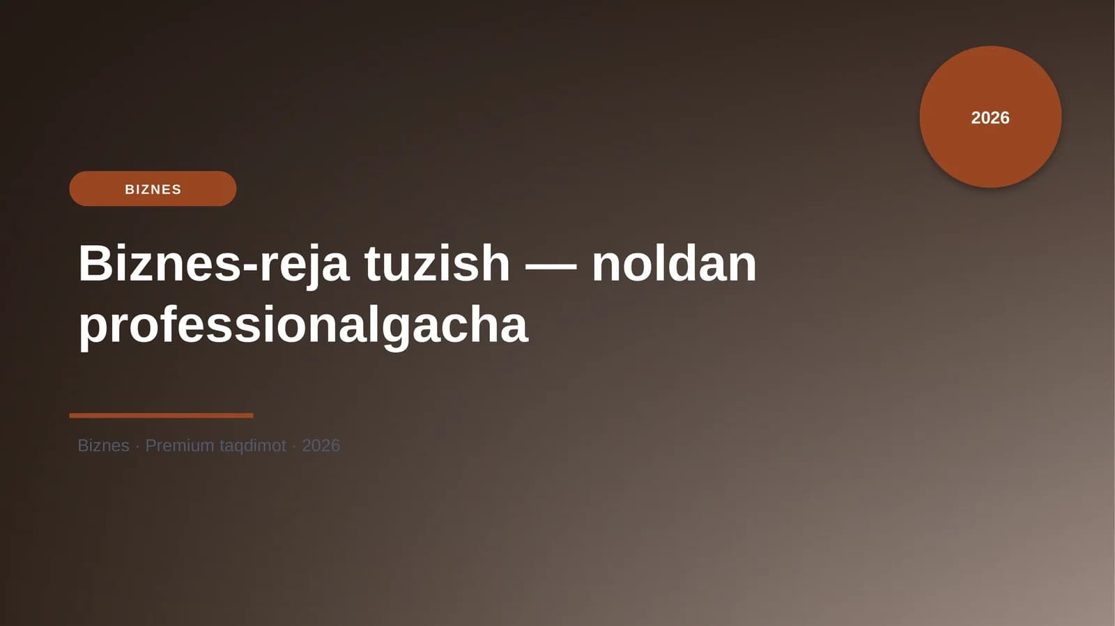 Biznes-reja tuzish — noldan professionalgacha