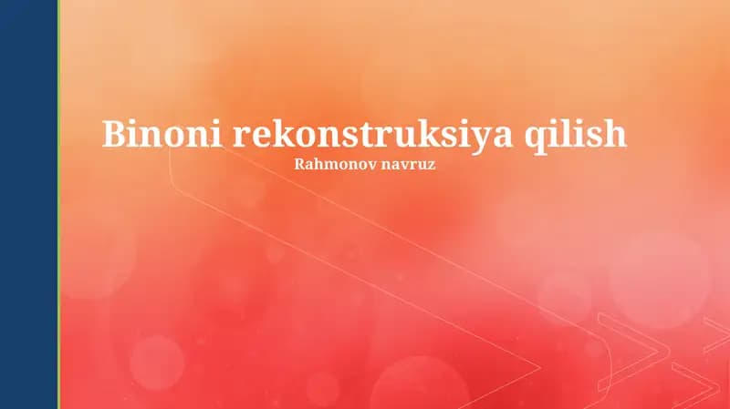 Binoni rekonstruksiya qilish