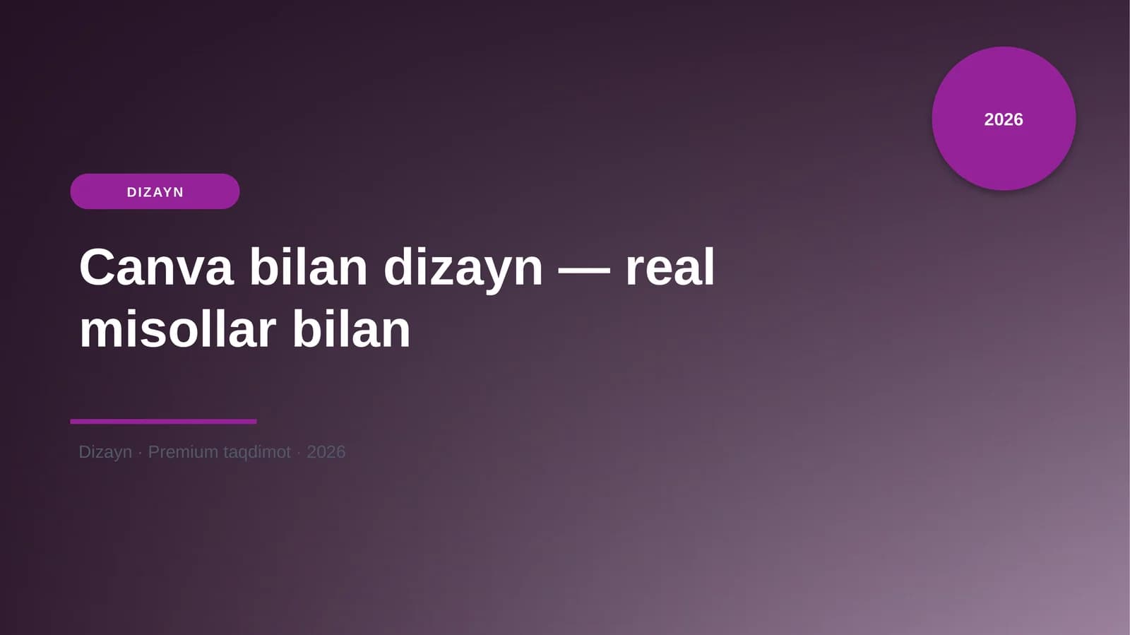 Canva bilan dizayn — real misollar bilan