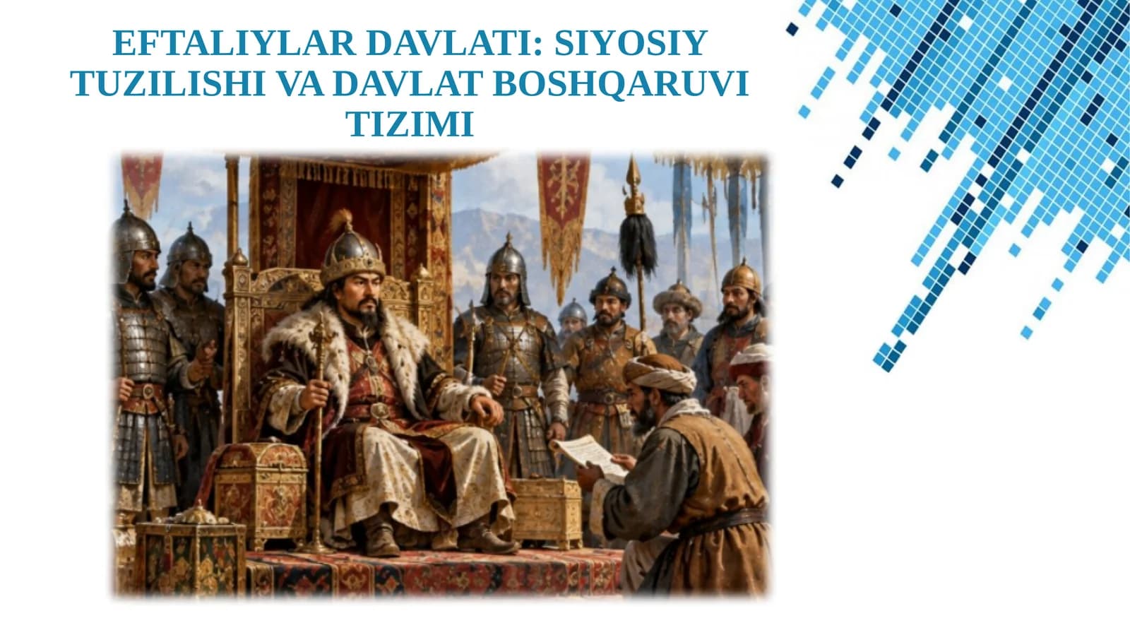 EFTALIYLAR DAVLATI: SIYOSIY TUZILISHI VA DAVLAT BOSHQARUVI TIZIMI