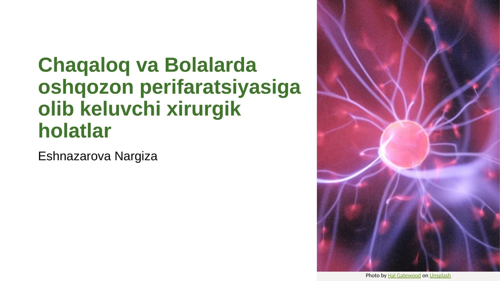 Chaqaloq va bolalarda Oshqozon perifaratsiyasiga olib keluvchi xirurgik holatlar