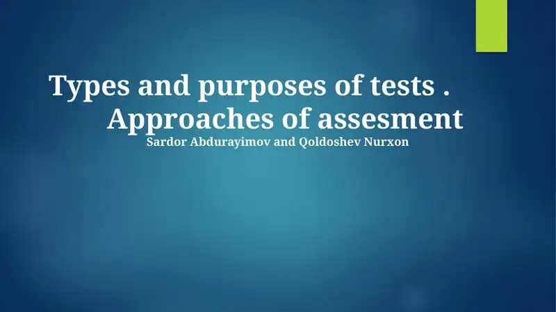 Types and purposes of tests