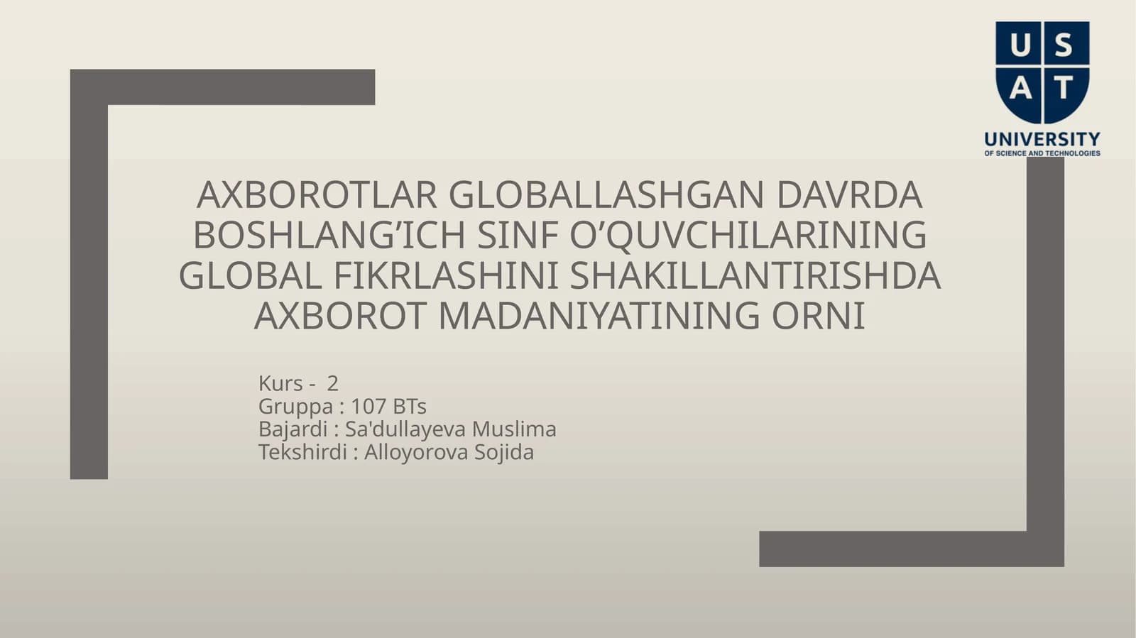 Axborotlar globallashgandavrdaboshlang’ichsinfo’quvchilariningglobal fikrlashini shakillantirishda axborot madaniyatining orni