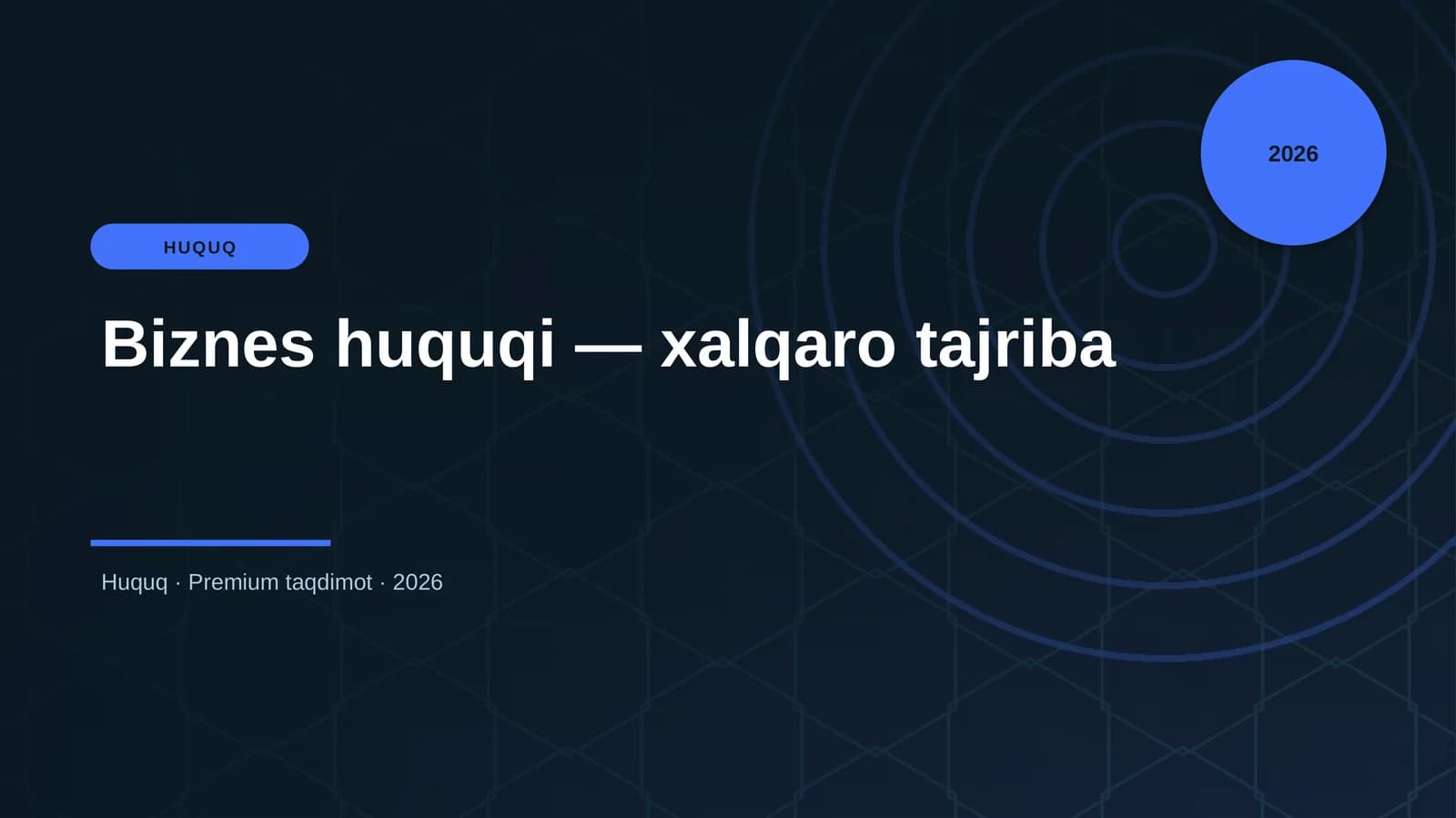 Biznes huquqi — xalqaro tajriba