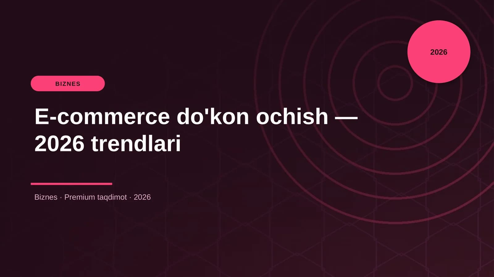 E-commerce do'kon ochish — 2026 trendlari