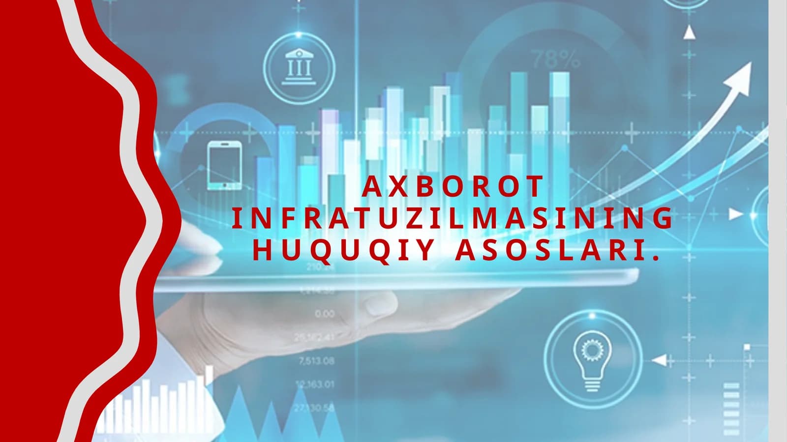 Axborot infratuzilmasining huquqiy asoslari