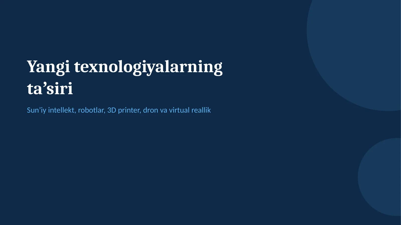 Yangi texnologiyalarning taʼsiri
