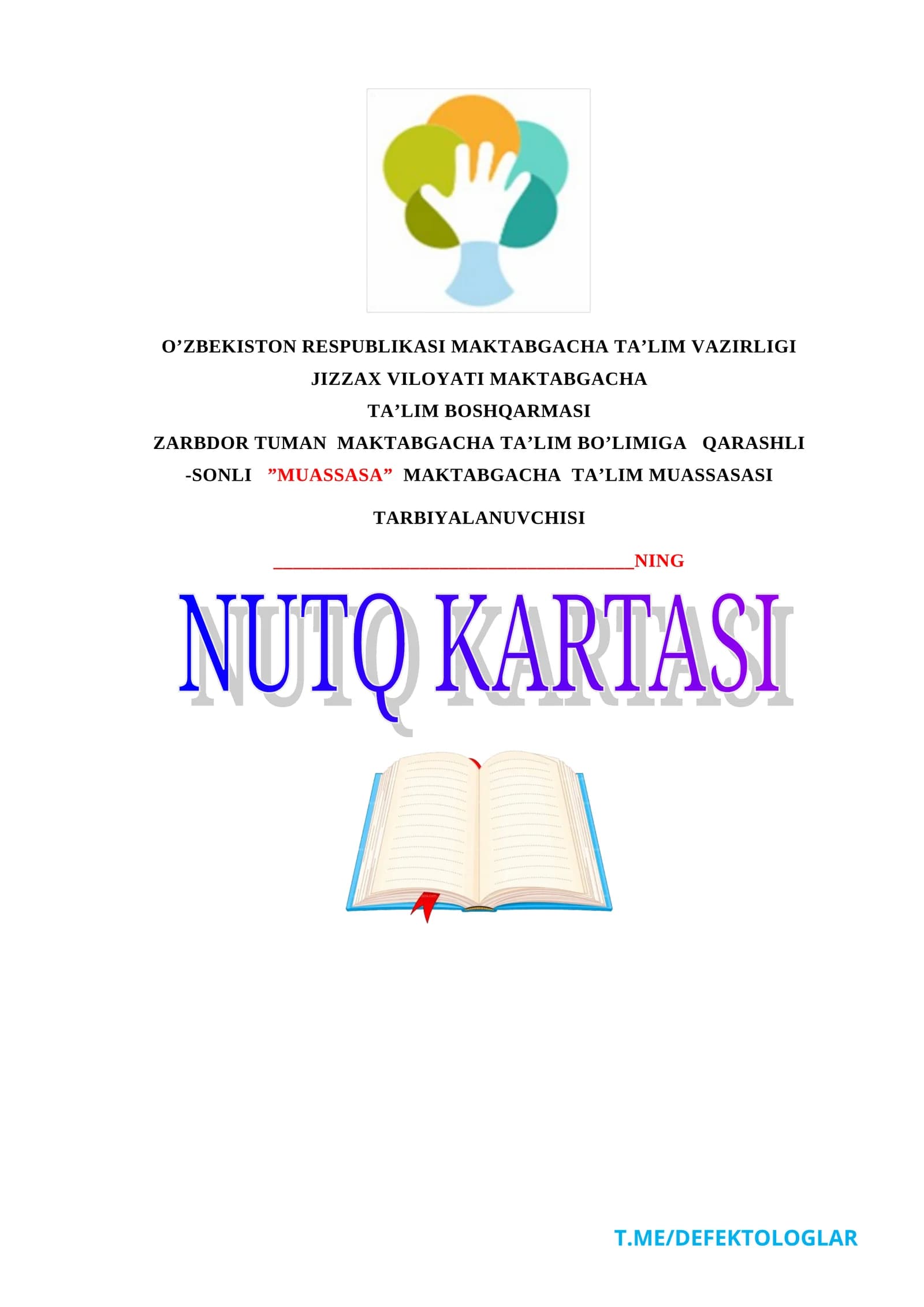ZARBDOR TUMAN MAKTABGACHA TA’LIM BO’LIMIGA QARASHLI-SONLI ”MUASSASA” MAKTABGACHA TA’LIM MUASSASASI TARBIYALANUVCHISI