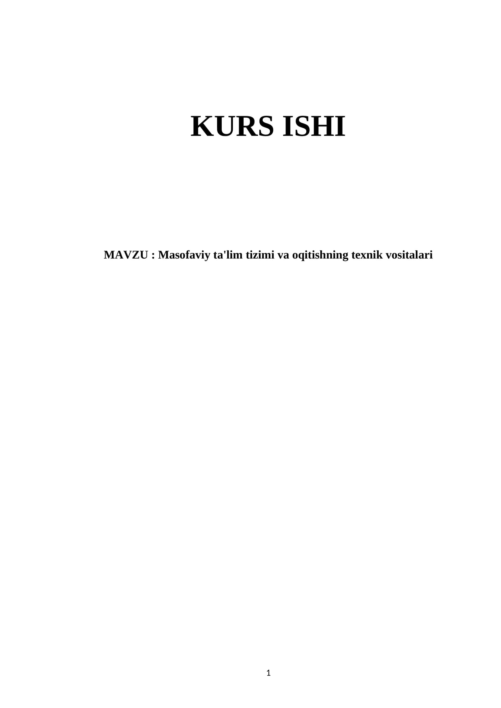 Masofaviy ta'lim tizimi va oqitishning texnik vositalari