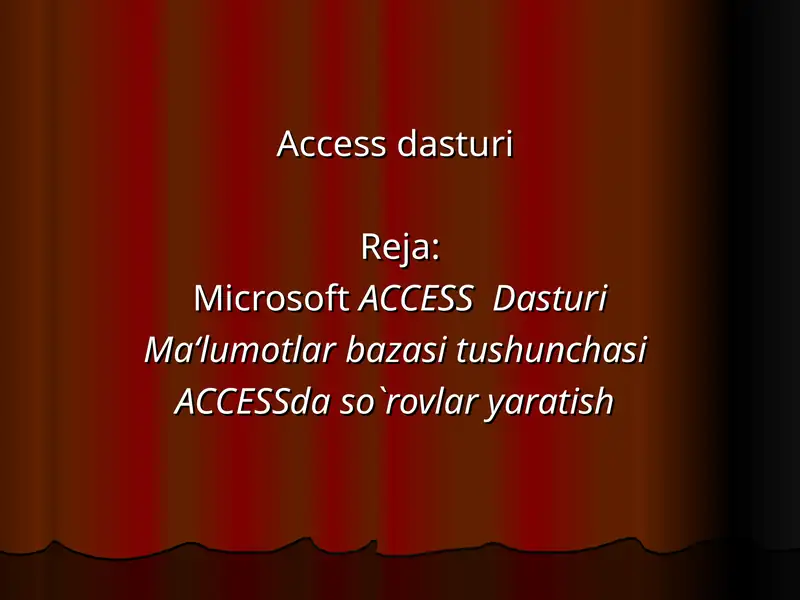 Microsoft ACCESS Dasturi