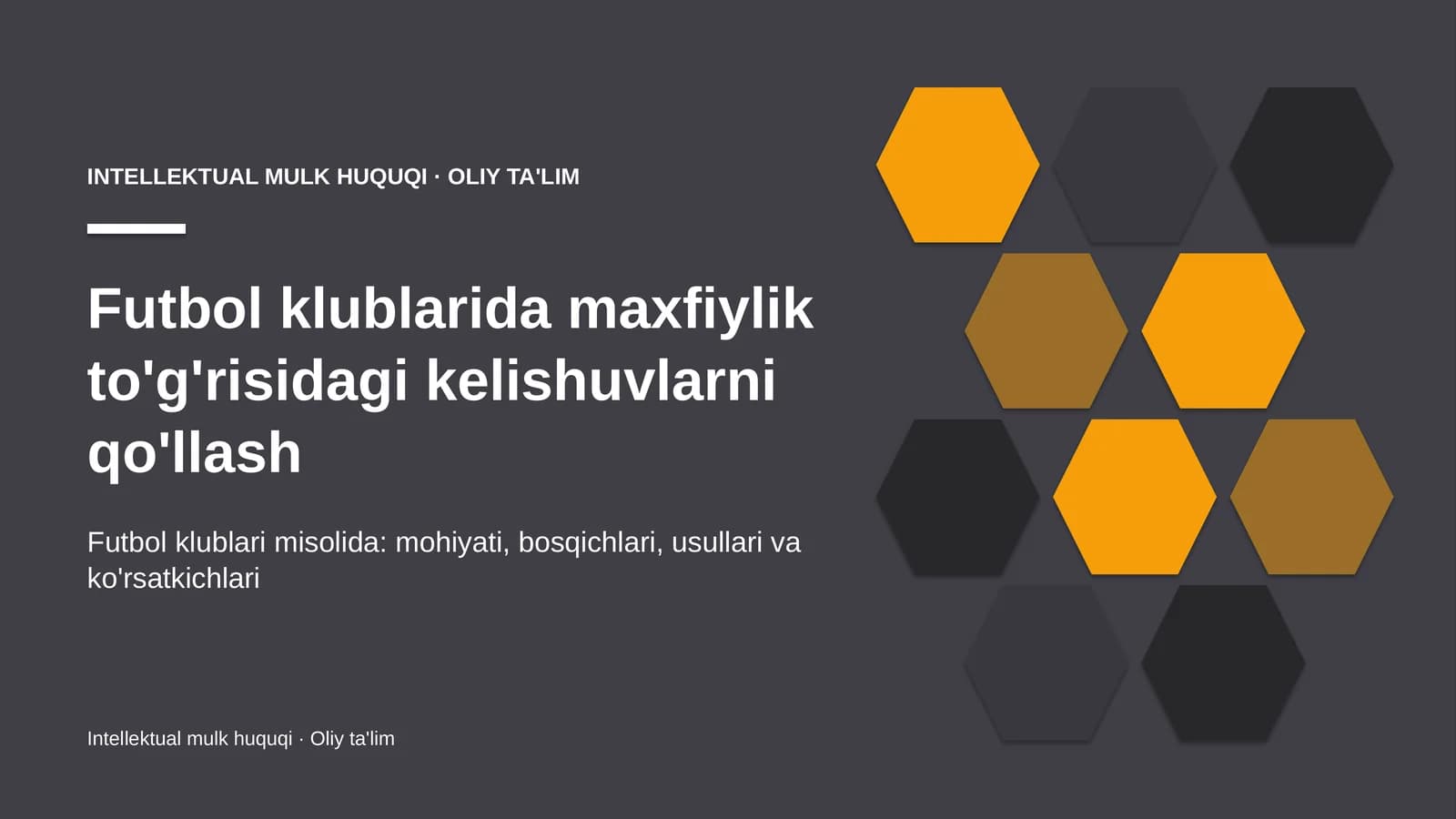 futbol klublarida maxfiylik to'g'risidagi kelishuvlarni qo'llash 8007