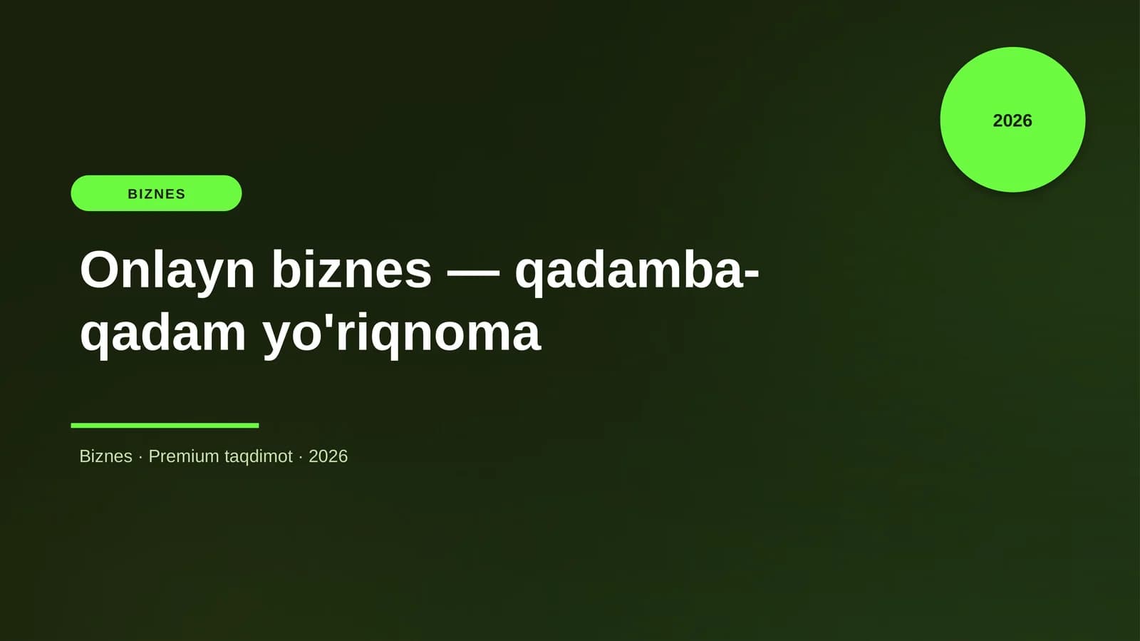 Onlayn biznes — qadamba-qadam yo'riqnoma