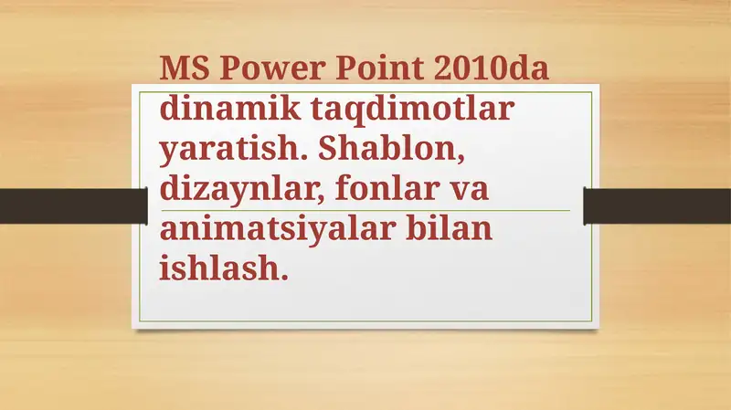 MS Power Point 2010 da dinamik tadqimotlar