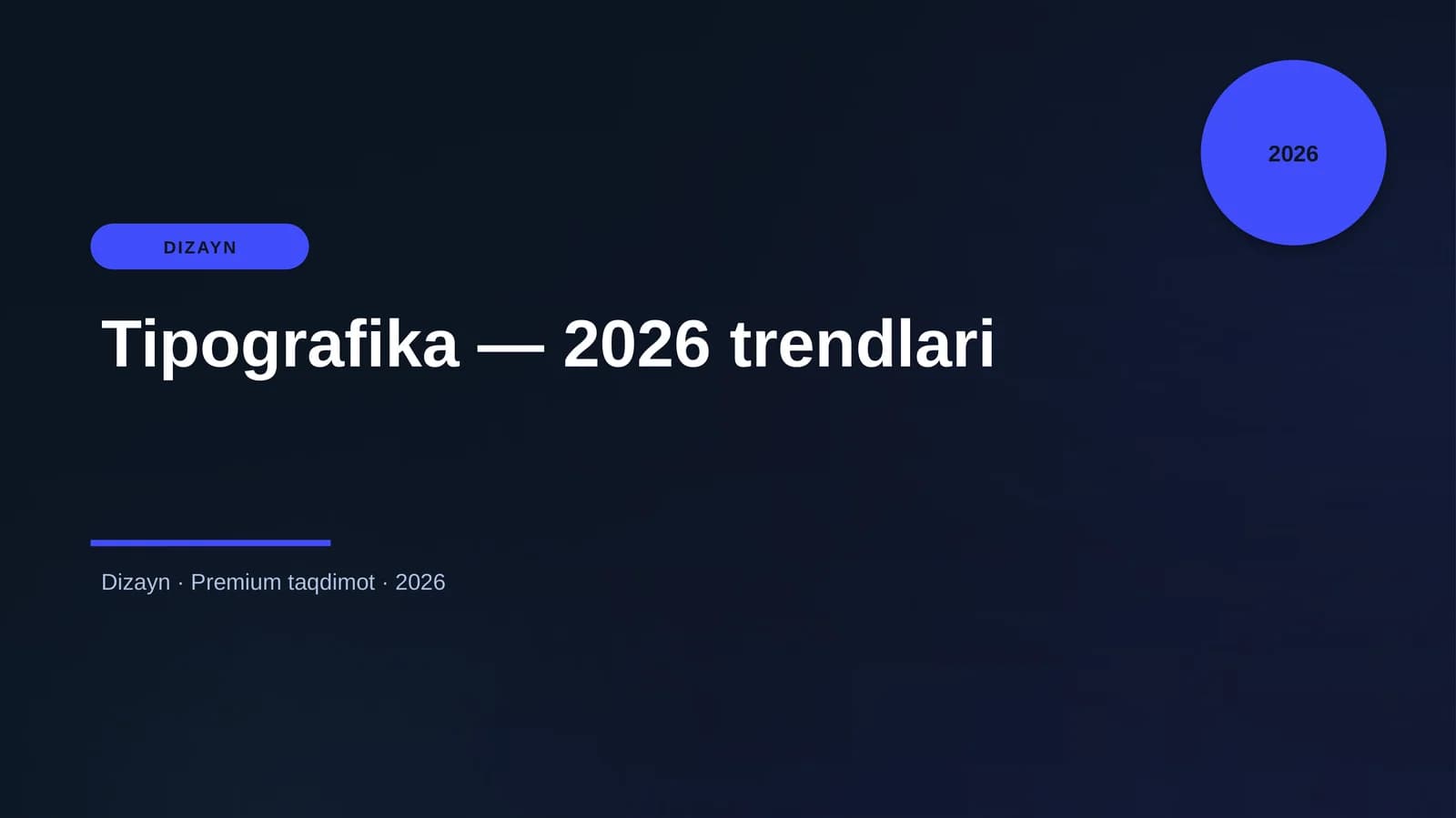 Tipografika — 2026 trendlari