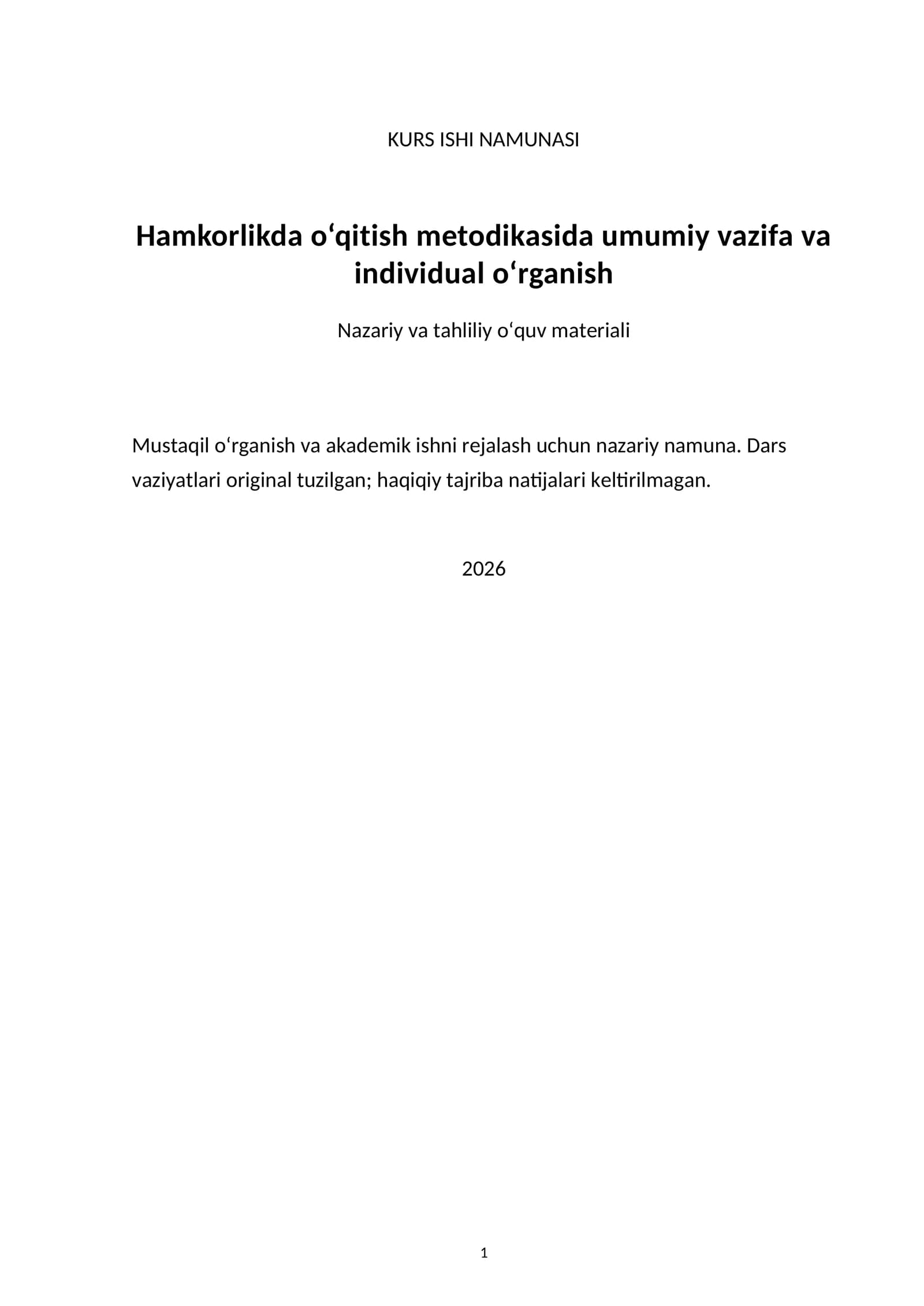Hamkorlikda o‘qitish metodikasida umumiy vazifa va individual o‘rganish — kurs ishi namunasi