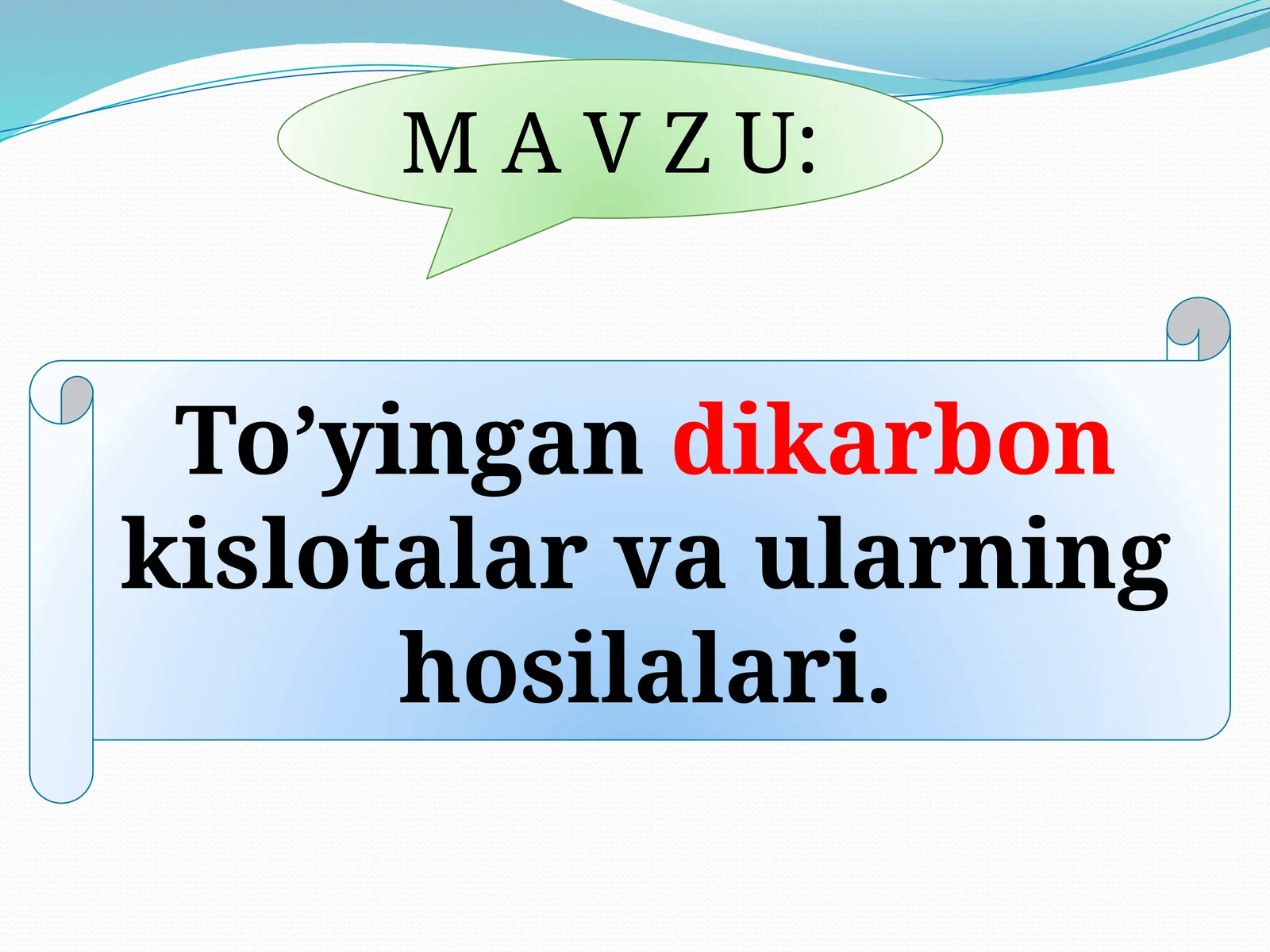 To’yingandi karbon kislotalar va ularning hosilalari