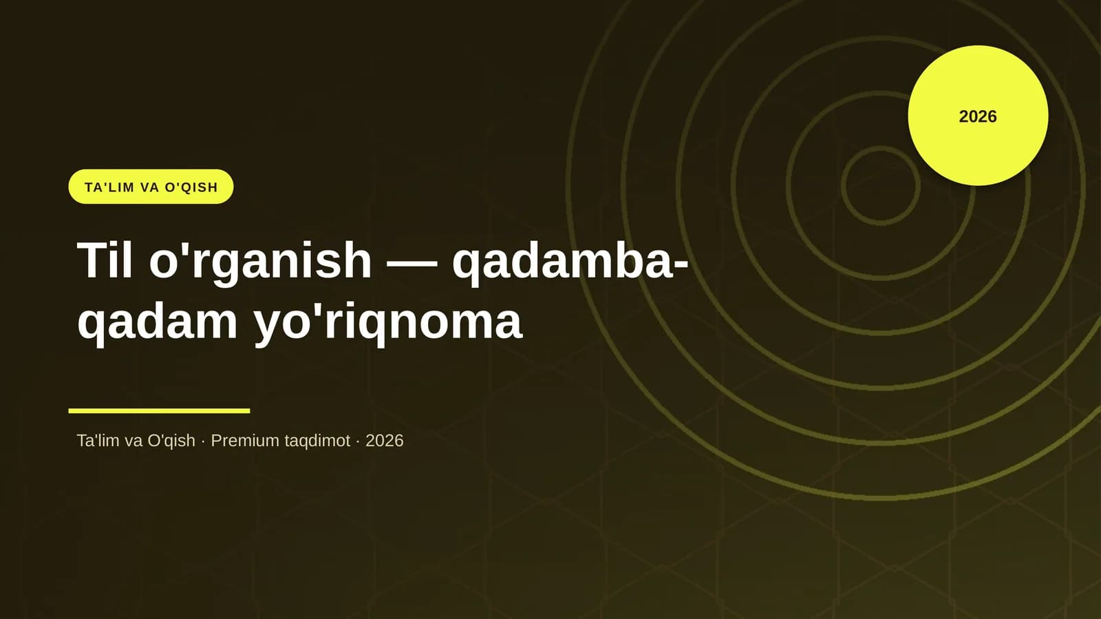 Til o'rganish — qadamba-qadam yo'riqnoma